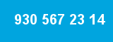 930 567 23 14 930 567 23 14